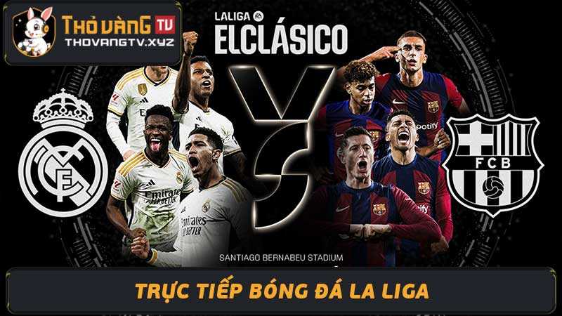 Lịch thi đấu La Liga 2024 hôm nay - Trực tiếp và Highlight