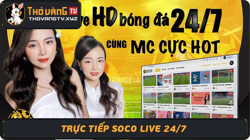 Trực Tiếp Socolive bóng đá  Truc tiep Socolive Siêu Mượt