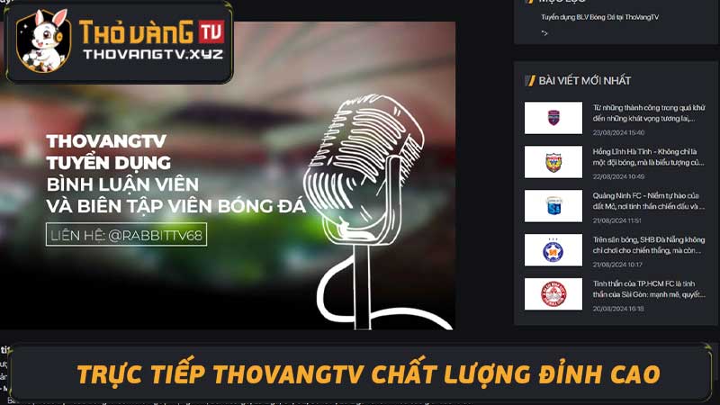 Trực tiếp Thovangtv Chất lượng đỉnh cao, trải nghiệm tuyệt vời